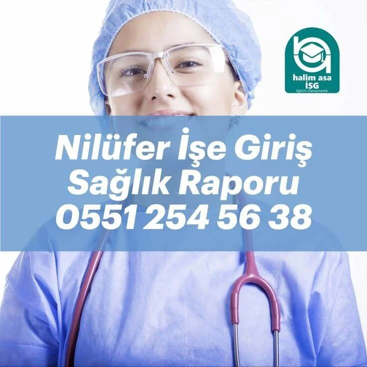 nilüfer sağlık raporu